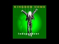 Kingdom Come - Didn't Understand