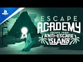 Escape Academy - Escape From Anti-Escape Island DLC Launch Gameplay Trailer | PS5 & PS4 Games