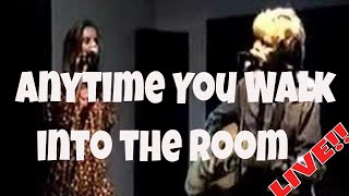 Anytime You Walk Into the Room (live acoustic)