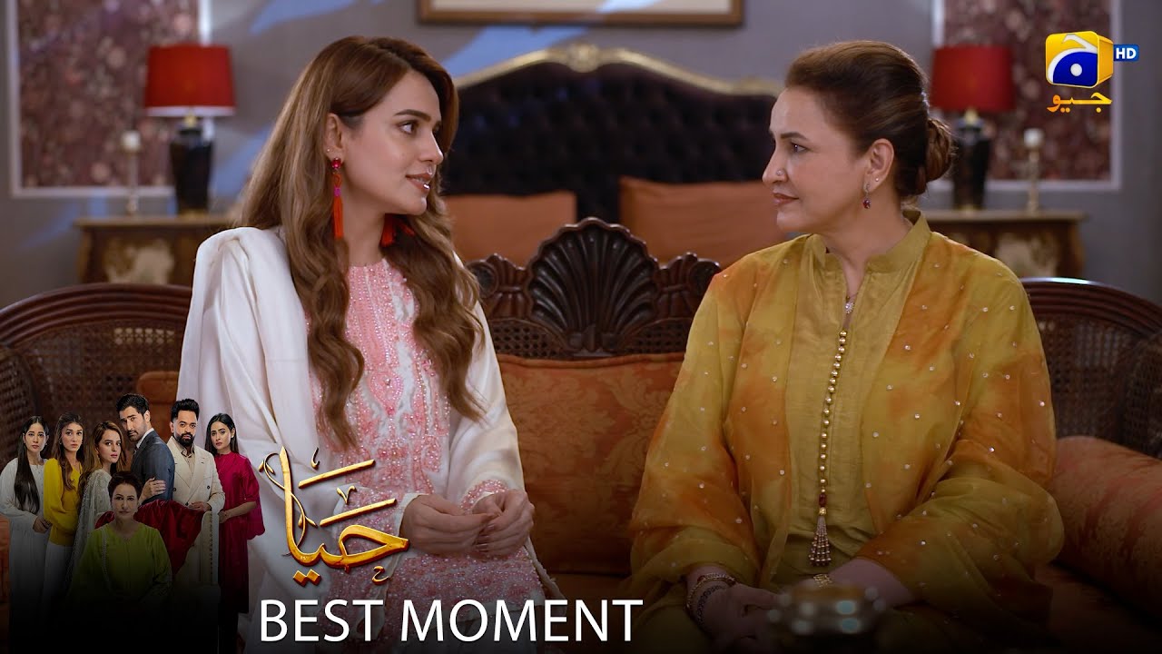 Haya Episode 48 | 𝐁𝐞𝐬𝐭 𝐌𝐨𝐦𝐞𝐧𝐭 𝟎𝟒 | Sumbul Iqbal - Mirza Zain Baig - Saba Faisal | HAR PAL Geo