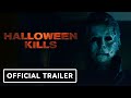 Halloween Kills - Official Teaser Trailer (2021) Jamie Lee Curtis, Judy Greer