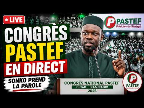 🔴 DIRECT | Congrès PASTEF 2026 : Ousmane Sonko prend la parole, annonces majeures attendues