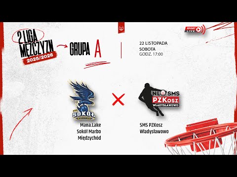Mana.Lake Sokół Marbo Międzychód - SMS PZKosz Władysławowo (2 LM)