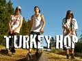 Turkey Hop (Official Music Video) 