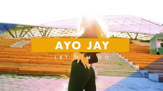 Ayo Jay - Let Him Go by Daria Kosareva