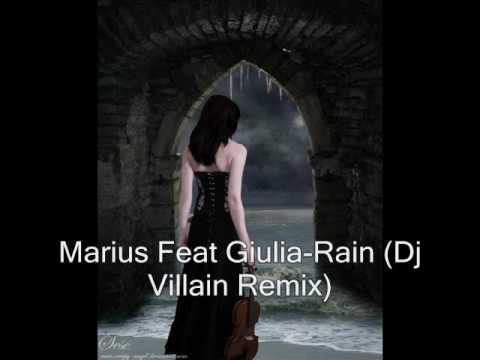 Marius Feat Giulia-rain (Dj Villain Remix)