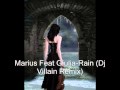 Marius Feat Giulia-rain (Dj Villain Remix) 