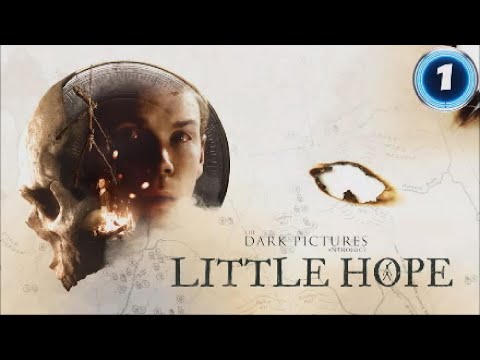 [ The Dark Pictures Anthology Little Hope ] Walkthrough Gameplay Part 1 1080p HD