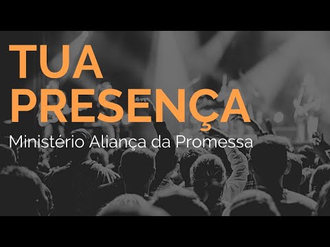 Tua Presença video