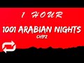 Chpz 1001 Arabian Nights Lyrics 1 HOUR