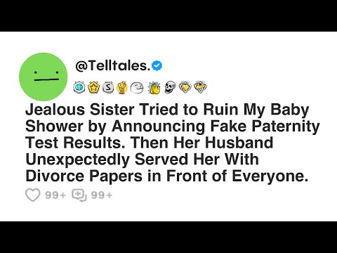 Jealous Sister Tried to Ruin My Baby Shower by Announcing Fake Paternity Test Results. Then Her...