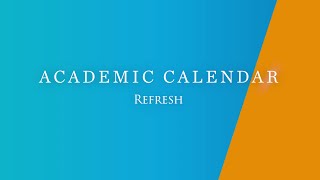 FAQs – Academic Calendar Refresh
