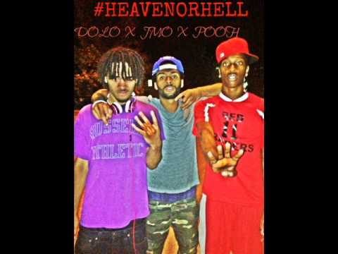 #HeavenOrHell DOLO X JMO X POOH