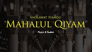 Download lagu MAHALUL QIYAM | Majelis Ar Raudhah | Lirik & Terjemah mp3