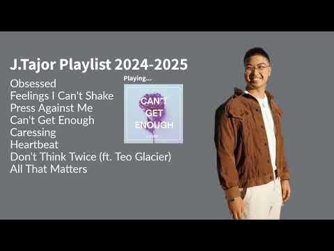 J Tajor Playlist Pt 2