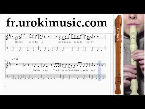 Cours de Flute à bec G. Romeo Santos - Propuesta Indecente Partie#2 Partitions Mélodie Сhansons