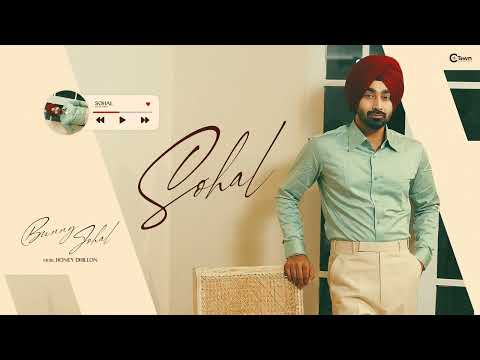 Sohal ( Official Audio )  Bunny Johal | Honey Dhillon | Latest Punjabi Songs 2024 | C Town |