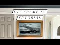 DIY Frame TV Tutorial For Under 50