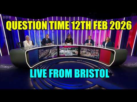 Question Time  Live From Bristol 12th Feb 2026