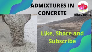 Admixtures in Concrete#Concrete Technology#IOE#TU,KU,PU,PoU#Types of Admixtures#Chemical & Mineral