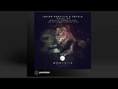 Premiere: Javier Portilla, Sotela - Raval - Moonchild Records