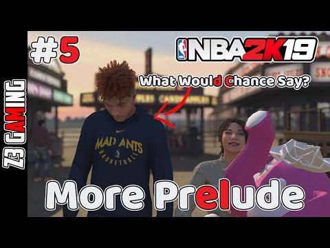 More Prelude|NBA 2K19 MyCareer EP 5