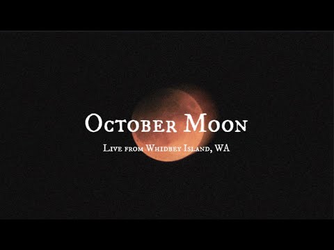 October Moon (live from Whidbey Island)