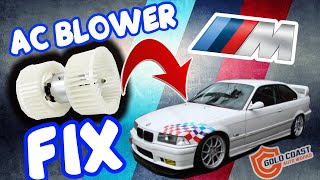 BMW M3 E36 AC FAN REPLACEMENT