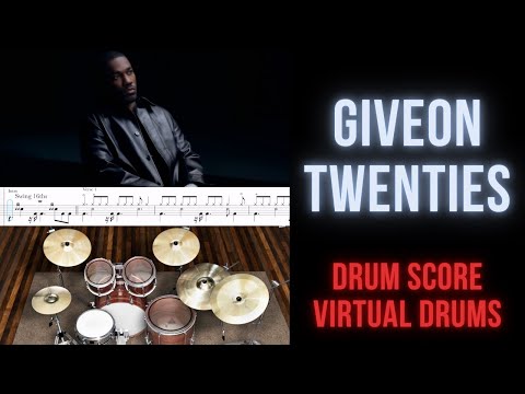 GIVĒON - TWENTIES (Drum Transcription Sheet Music Score, Virtual Drums)