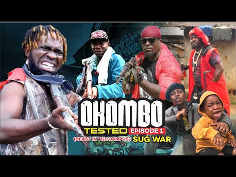 OKOMBO TESTED ft SELINA TESTED, LABISTA - SUG WAR (Campus Beast) Episode 1