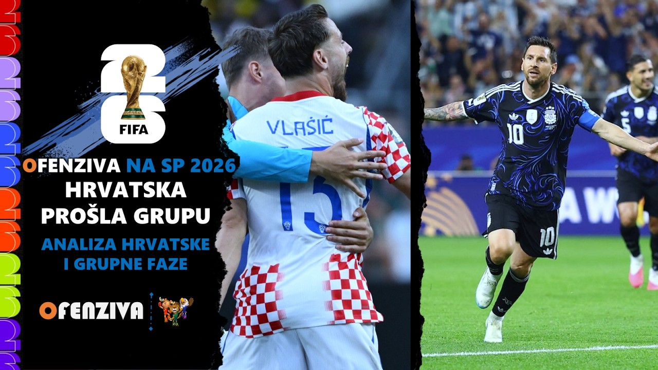 Ofenziva na SP 2026. - Hrvatska preko Gane do prolaska! Pregled grupne faze | #13