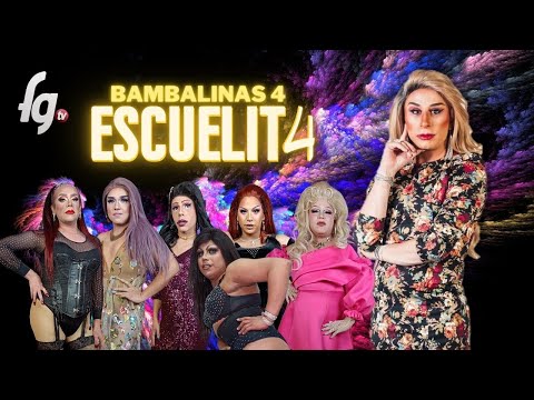 BAMBALINAS 4 ESCUELITA 4  - CANAL FARANDULA GAY