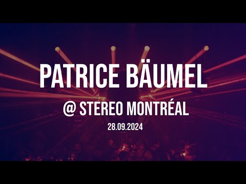 PATRICE BÄUMEL | Stereo Montréal Canada 2024 HQ Remastered