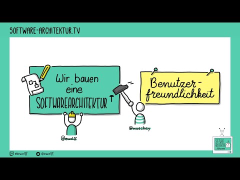 Benutzerfreundlichkeit - Wir bauen eine Software-Architektur
