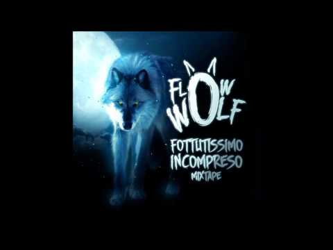 2. FLOW WOLF - MAI COME LORO