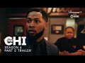 The Chi Returns May 10 | Season 6 Part 2 Official Trailer | Paramount+ With SHOWTIME