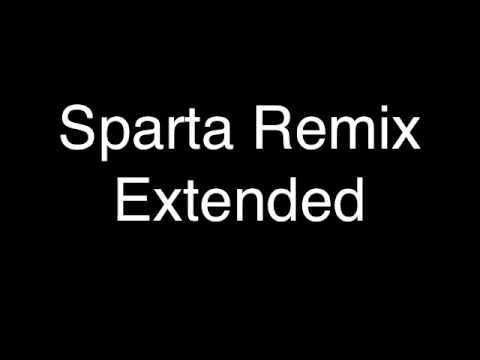 Sparta Remix Extended