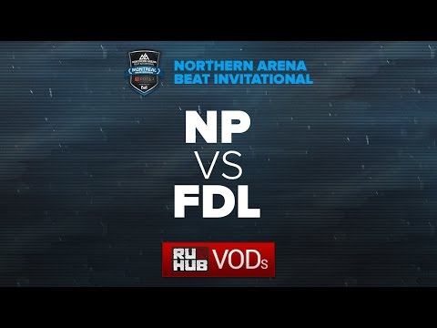 NP vs FDL, Northern Arena BEAT Invitational, game 2