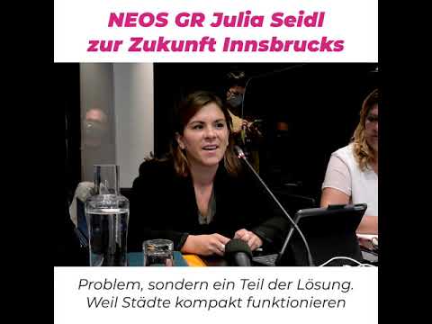 Julia Seidl im Innsbrucker Gemeinderat zur Zukunft Innsbrucks