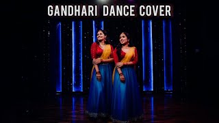 Gandhari  Dance Cover  Anna Nikitha Choreography