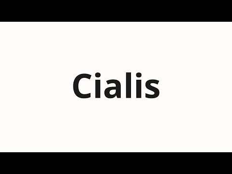 How to pronounce Cialis