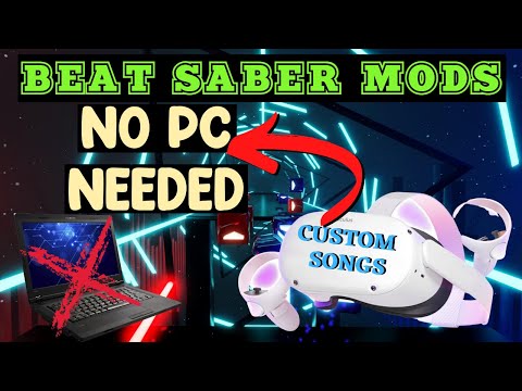 How to add Custom Beat Saber Songs No PC Needed Oculus Quest and Quest 2