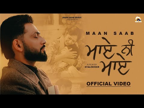 Maye Ni Maye (Official Video) Maan Saab | Stalinveer | Black Virus | Latest Punjabi Songs 2026