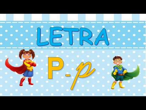Aprende la LETRA "P"  - FONEMA - TRAZO - SILABAS Y PALABRAS - Para niños