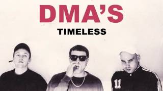 DMA'S - Timeless