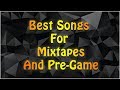 Good Basketball Mixtape/Warmup Songs - Instrumental and Vocal