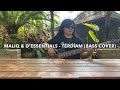 MaliQ & D’Essentials - Terdiam (Bass Cover)