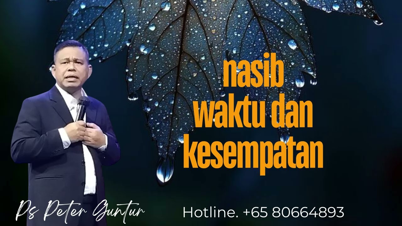 NASIB WAKTU DAN KESEMPATAN    PETER GUNTUR