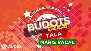 Tala - Maris Racal (Audio) | Budots Version