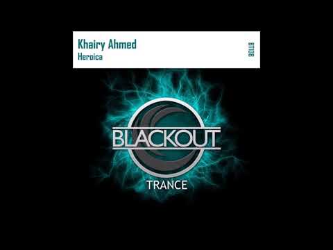 Khairy Ahmed - Heroica (Original Mix)